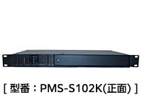 1Uサイズ汎用タイプ[ 型番：PMS-S102K ] 